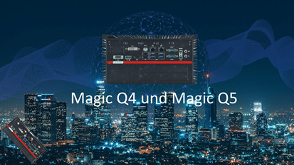 Magic C-Q4 und Magic C-Q5